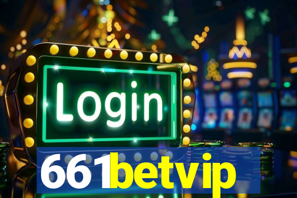 661betvip