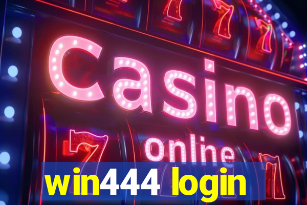 win444 login