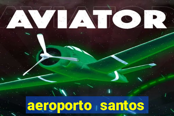 aeroporto santos dumont funciona 24 horas