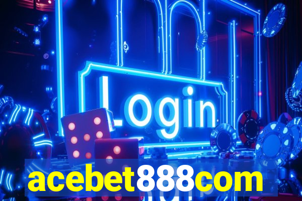 acebet888com