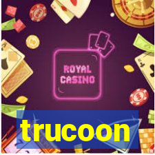 trucoon