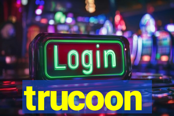 trucoon