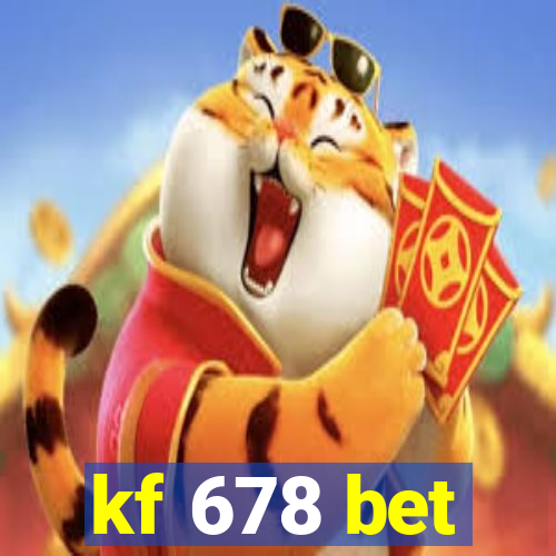 kf 678 bet