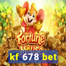 kf 678 bet