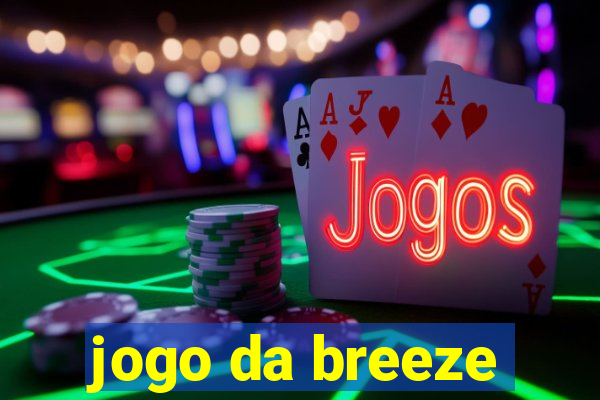 jogo da breeze