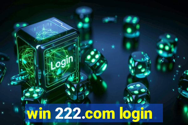 win 222.com login