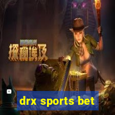 drx sports bet