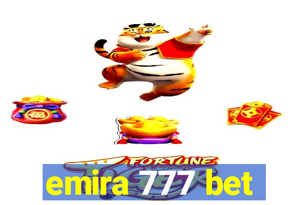 emira 777 bet