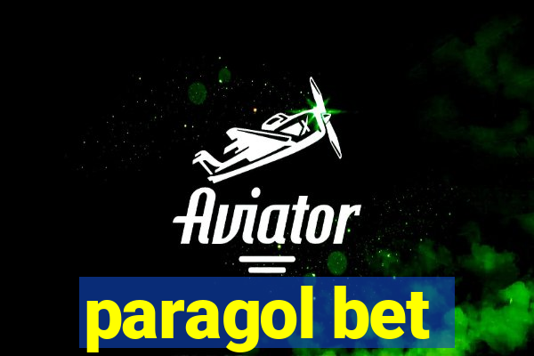 paragol bet