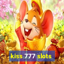 kiss 777 slots