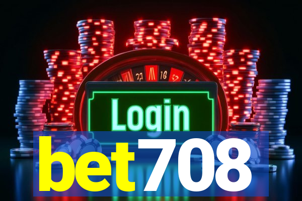 bet708