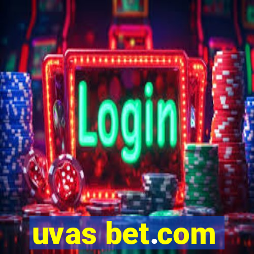 uvas bet.com