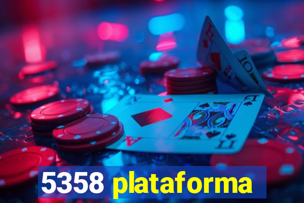 5358 plataforma