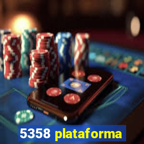 5358 plataforma