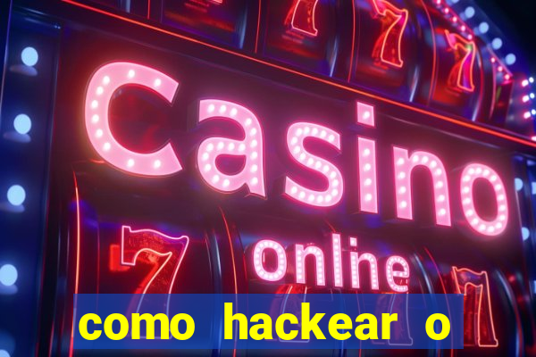 como hackear o jogo do mines