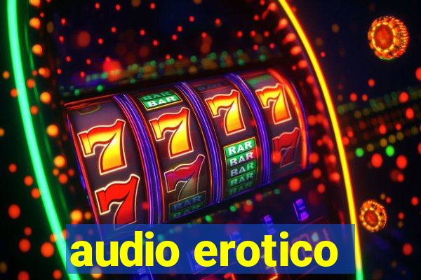 audio erotico