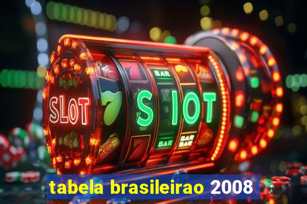 tabela brasileirao 2008