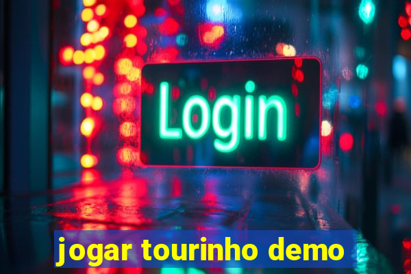 jogar tourinho demo