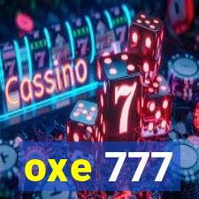 oxe 777