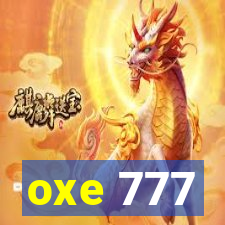 oxe 777