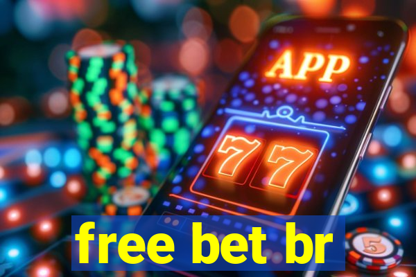 free bet br