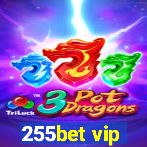 255bet vip