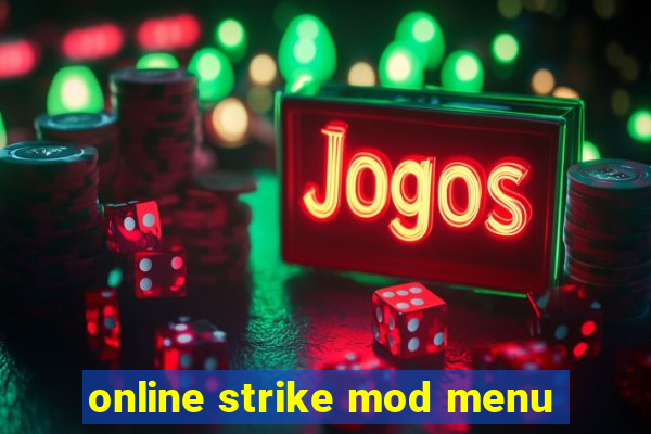 online strike mod menu