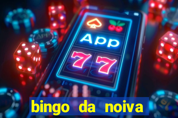 bingo da noiva para imprimir