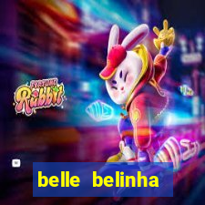 belle belinha videos porn