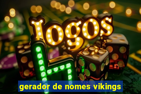 gerador de nomes vikings