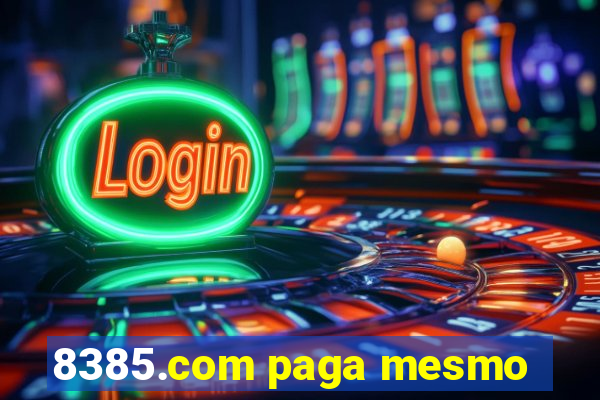 8385.com paga mesmo