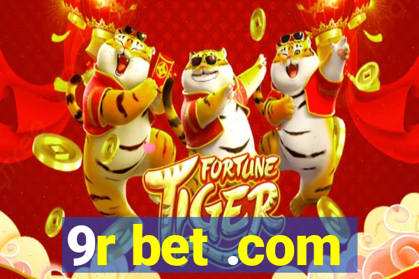 9r bet .com