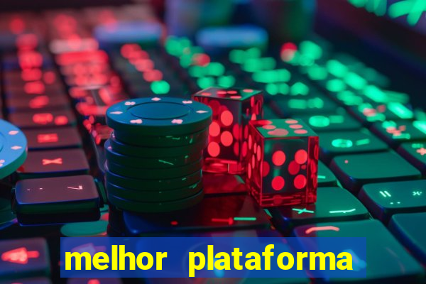 melhor plataforma para jogar