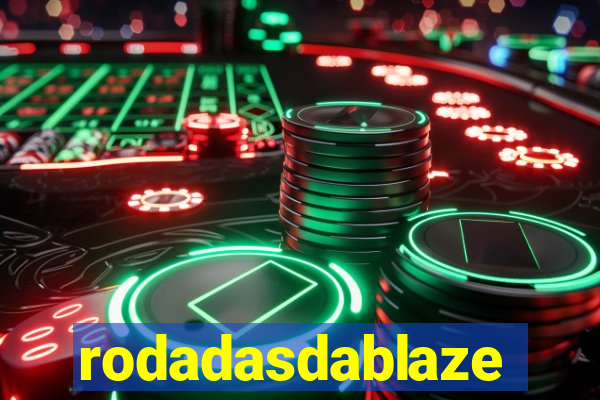 rodadasdablaze