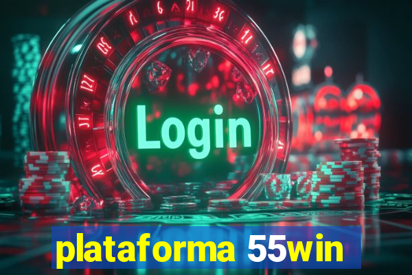 plataforma 55win