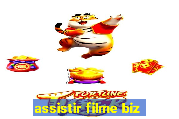 assistir filme biz