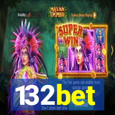 132bet