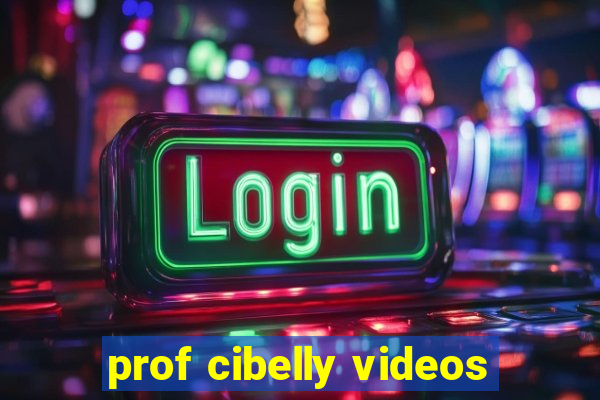 prof cibelly videos