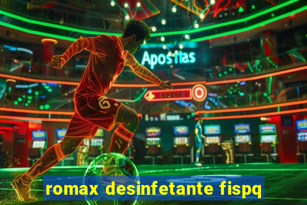 romax desinfetante fispq