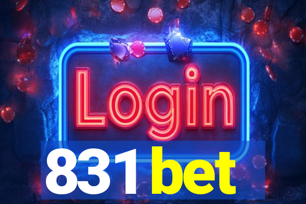 831 bet