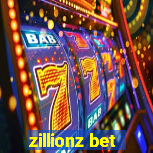 zillionz bet