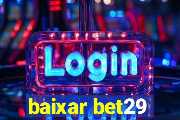 baixar bet29