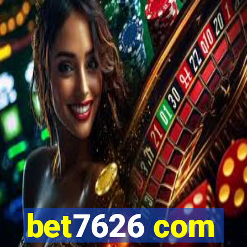 bet7626 com