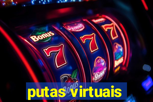 putas virtuais