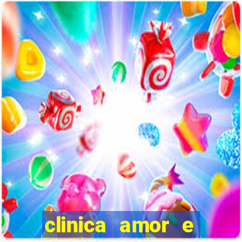 clinica amor e saude pirituba