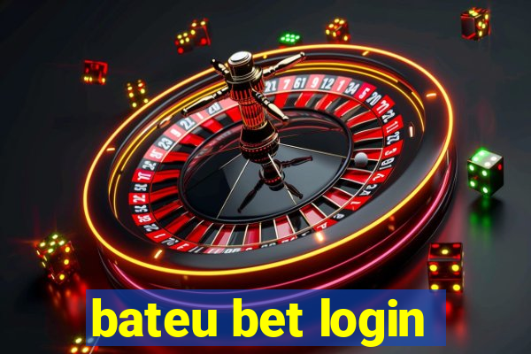 bateu bet login