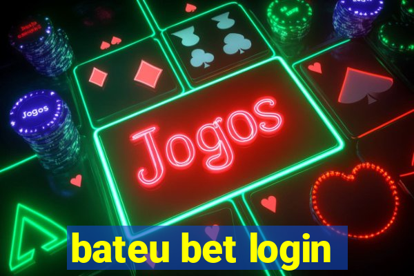 bateu bet login