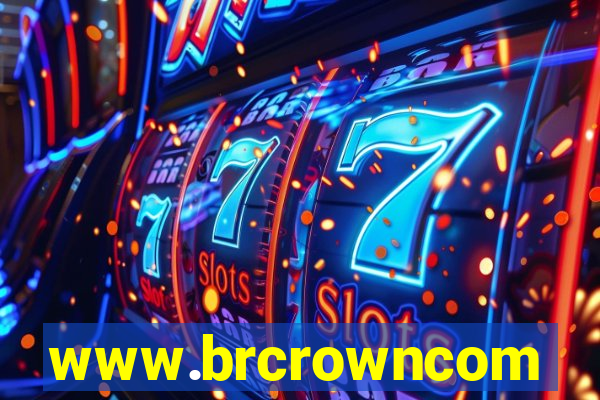 www.brcrowncom