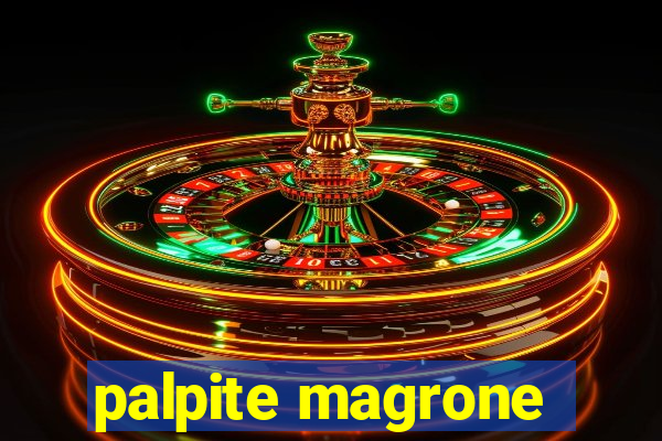 palpite magrone