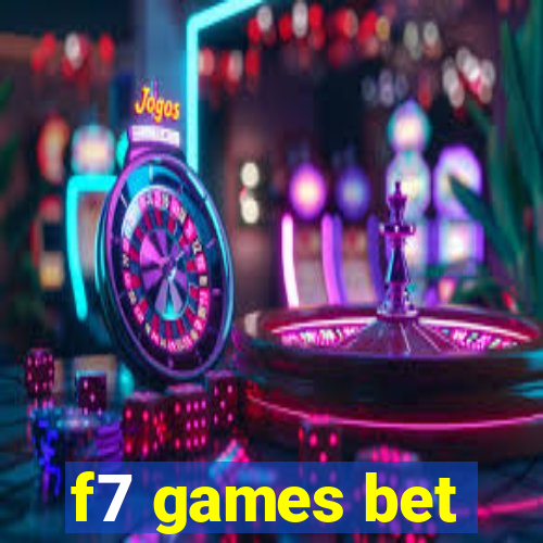 f7 games bet